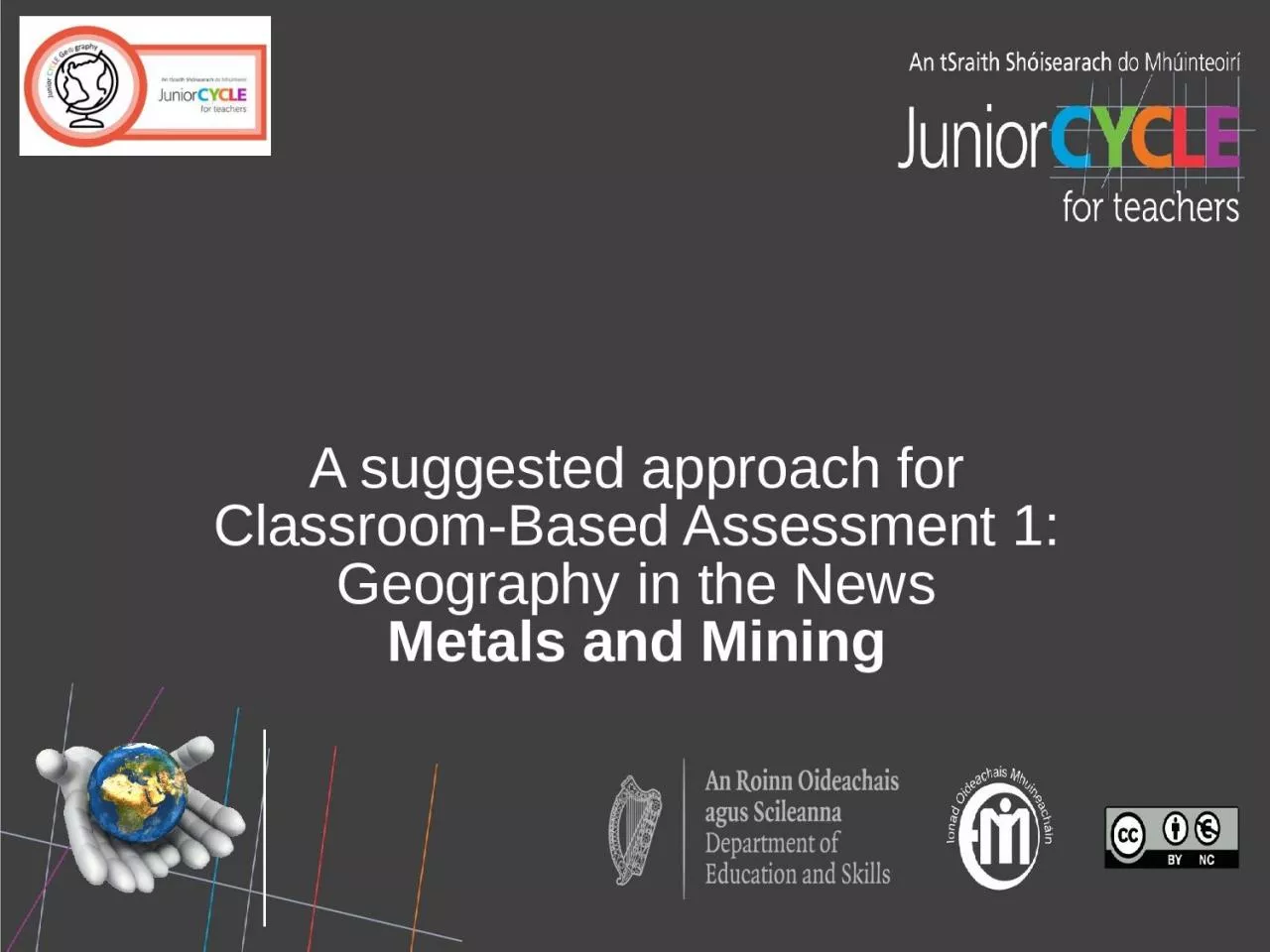 PPT-A suggested approach for Classroom-Based Assessment 1: Geography in the News