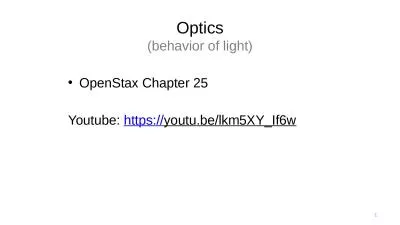 Optics (behavior of light)