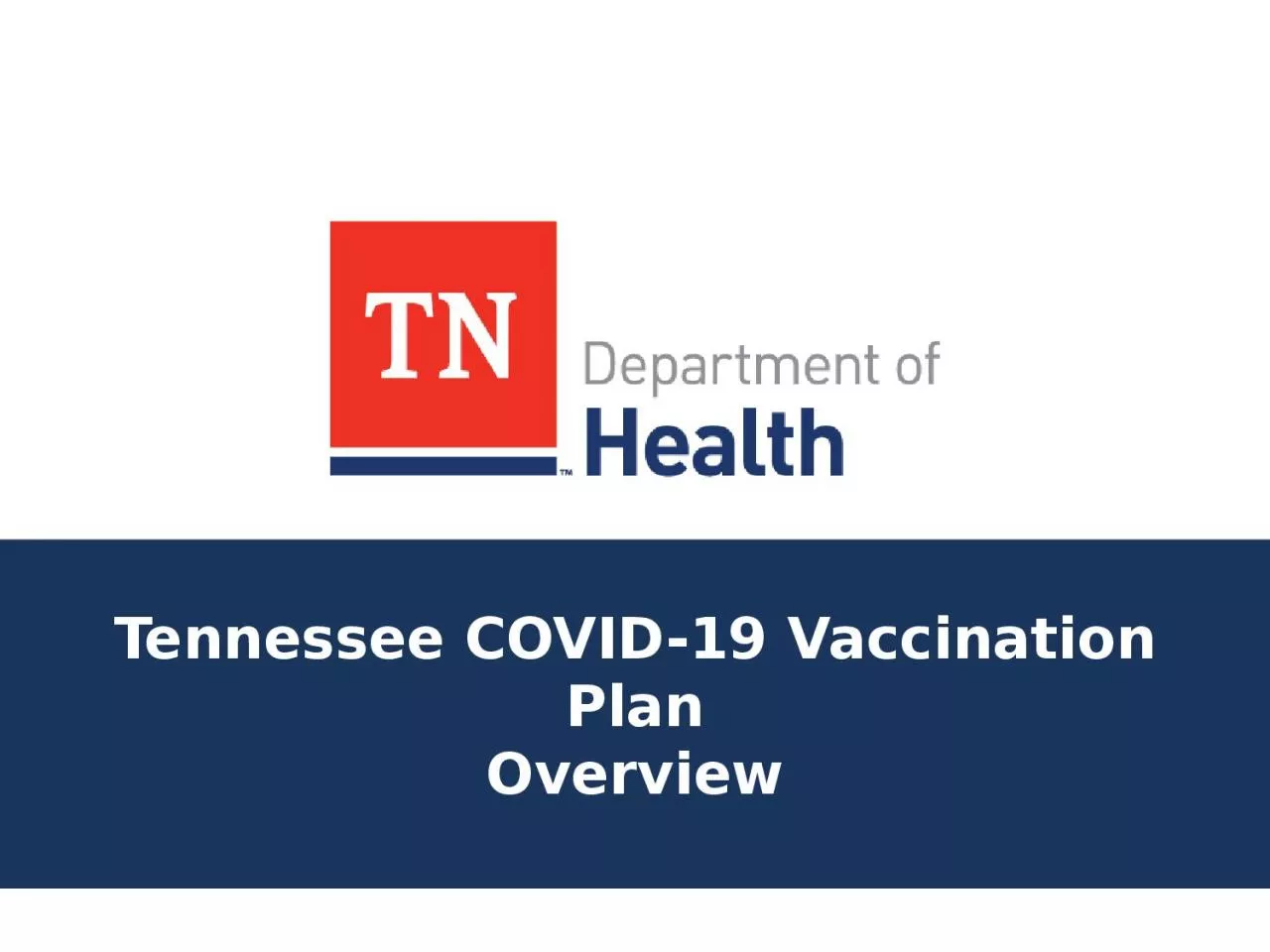 PPT-Tennessee COVID-19 Vaccination Plan