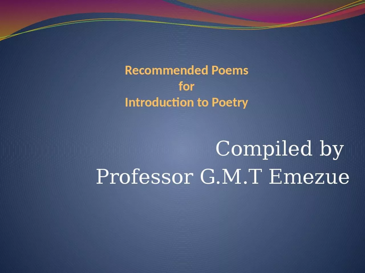 PPT-Recommended Poems for Introduction to Poetry