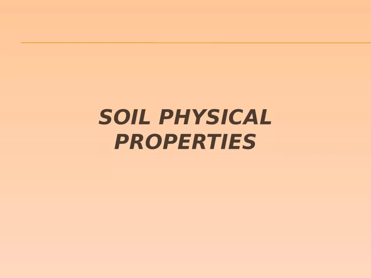 PPT-Soil Physical properties