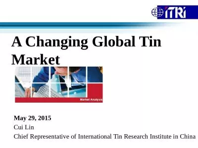 A Changing Global Tin Market