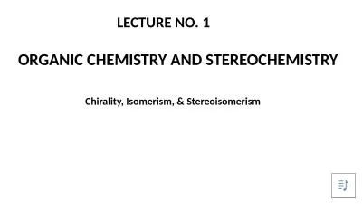 Organic Chemistry And Stereochemistry