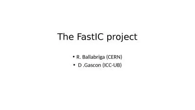 R.   Ballabriga  (CERN)  D .Gascon (ICC-UB)