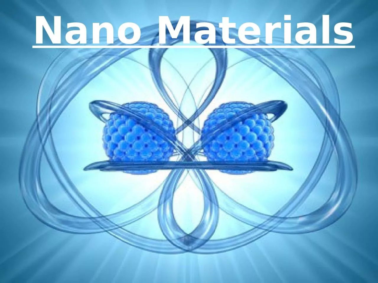 PPT-Nano Materials DEFINITIONS