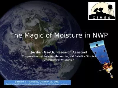 The Magic of Moisture in NWP