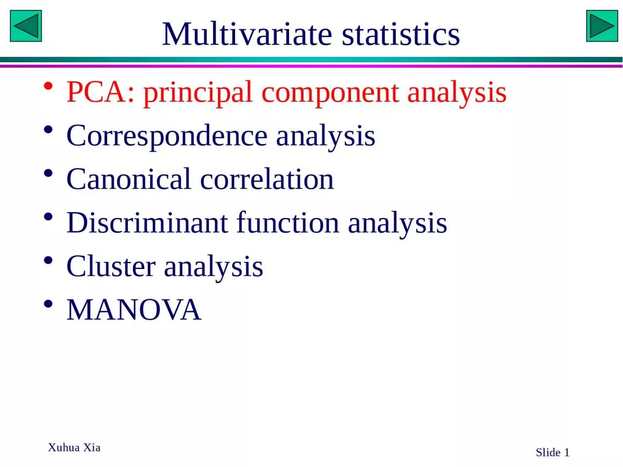 PPT-Xuhua Xia Slide 1 Multivariate statistics