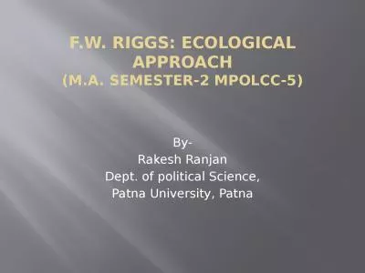 F.w . Riggs: Ecological approach