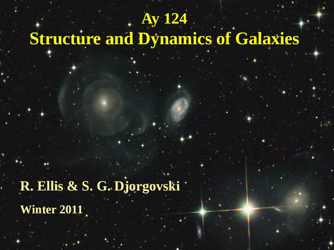 PPT-Ay 124 Structure and Dynamics of Galaxies