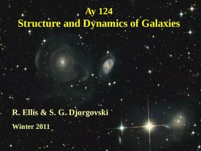 Ay 124 Structure and Dynamics of Galaxies