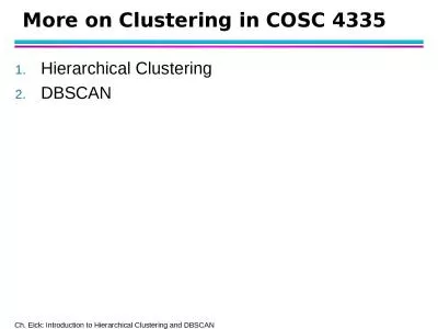 More on Clustering in COSC 4335