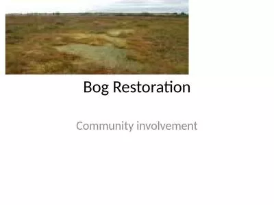 Bog Restoration Community involvement