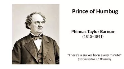 Prince of Humbug Phineas Taylor