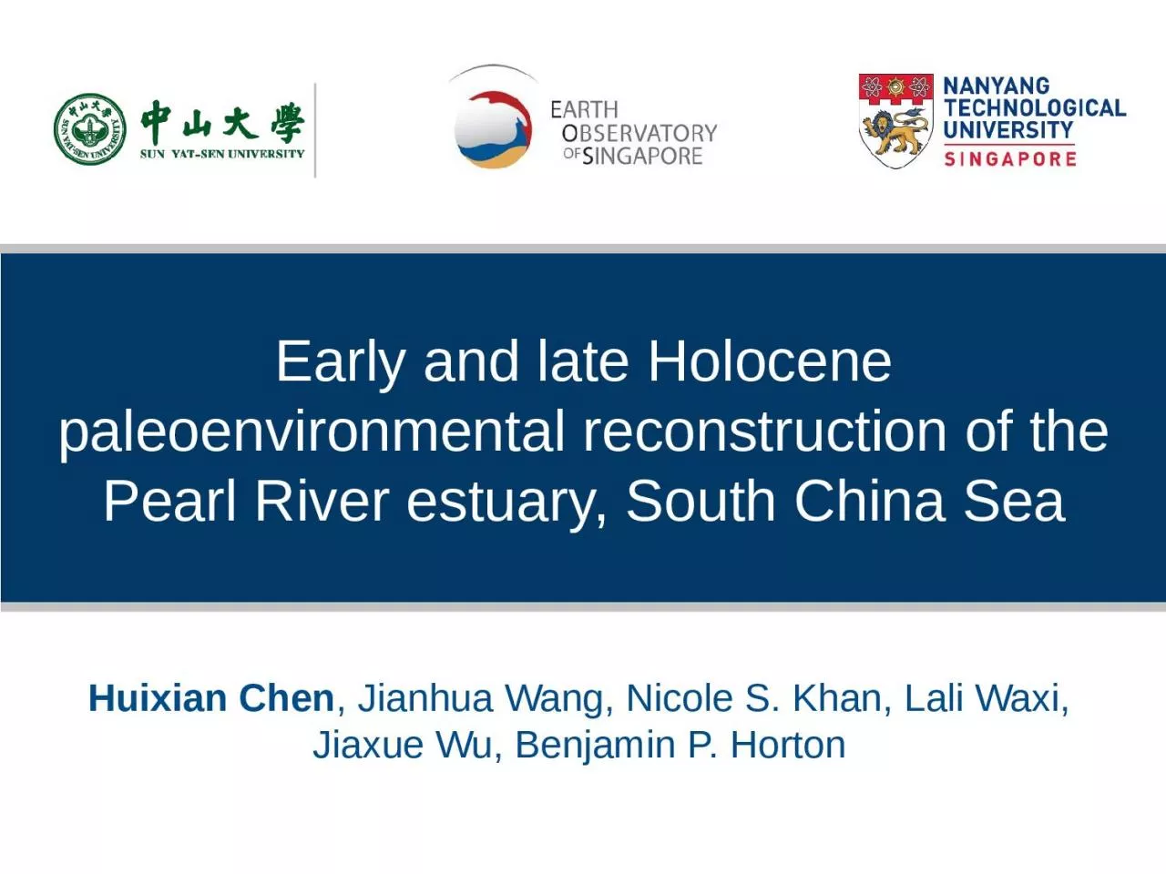 PPT-Early and late Holocene paleoenvironmental reconstruction of the Pearl River estuary,