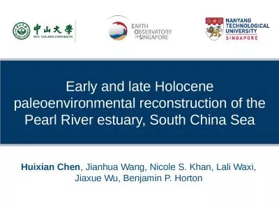 Early and late Holocene paleoenvironmental reconstruction of the Pearl River estuary,