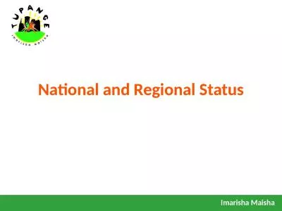 National and  R egional Status