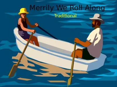 Merrily We Roll Along Traditional