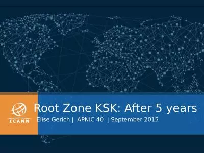 Root Zone KSK:  After 5 years