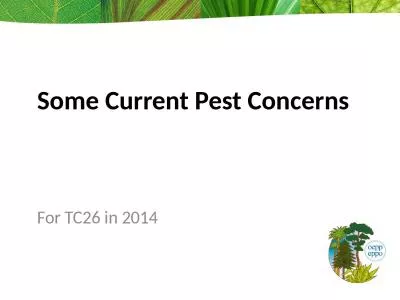 Some Current Pest Concerns