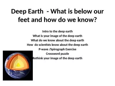 Deep Earth  - What is below our feet and how do we know?