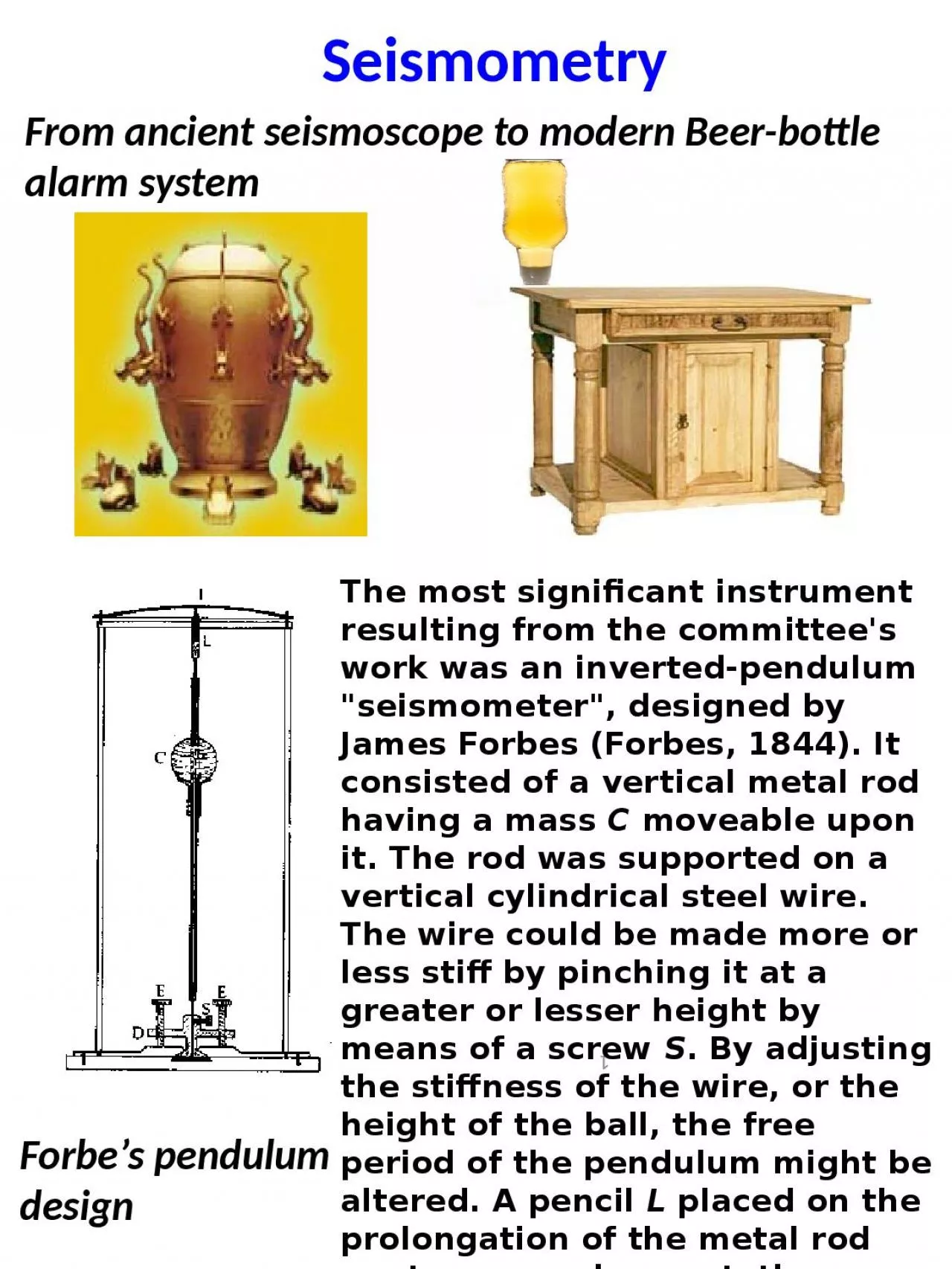 PPT-Seismometry 1 From ancient