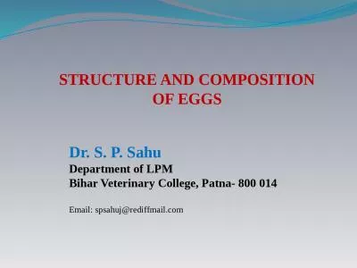 STRUCTURE AND COMPOSITION OF EGGS