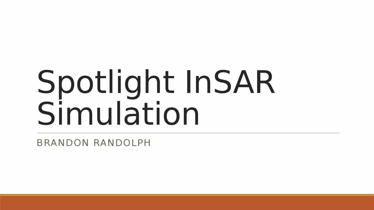 PPT-Spotlight InSAR Simulation