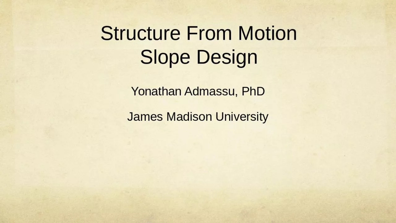 PPT-Structure From Motion Slope Design