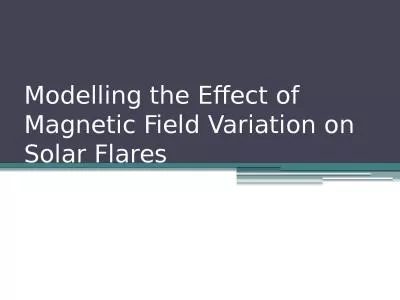 Modelling the Effect of Magnetic Field Variation on Solar Flares