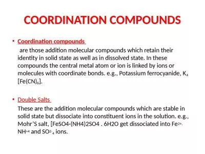 COORDINATION COMPOUNDS Coordination compounds