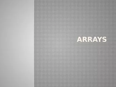 ARRAYS Simple data types (