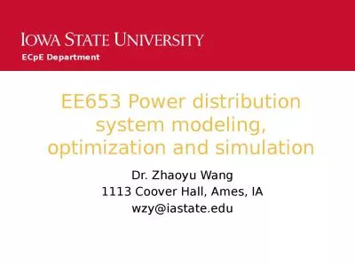 EE653 Power distribution system modeling, optimization and simulation