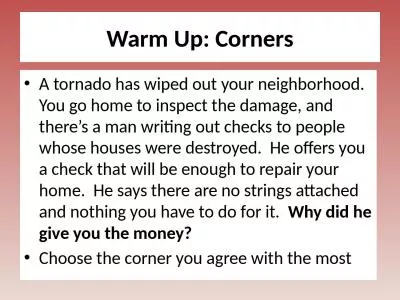Warm Up: Corners A tornado has wiped out your neighborhood.  You go home to inspect the