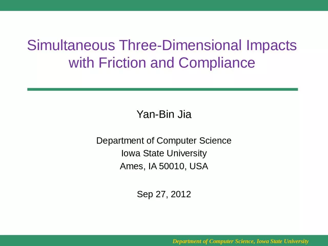 PPT-Simultaneous Three-Dimensional Impacts with Friction and Compliance