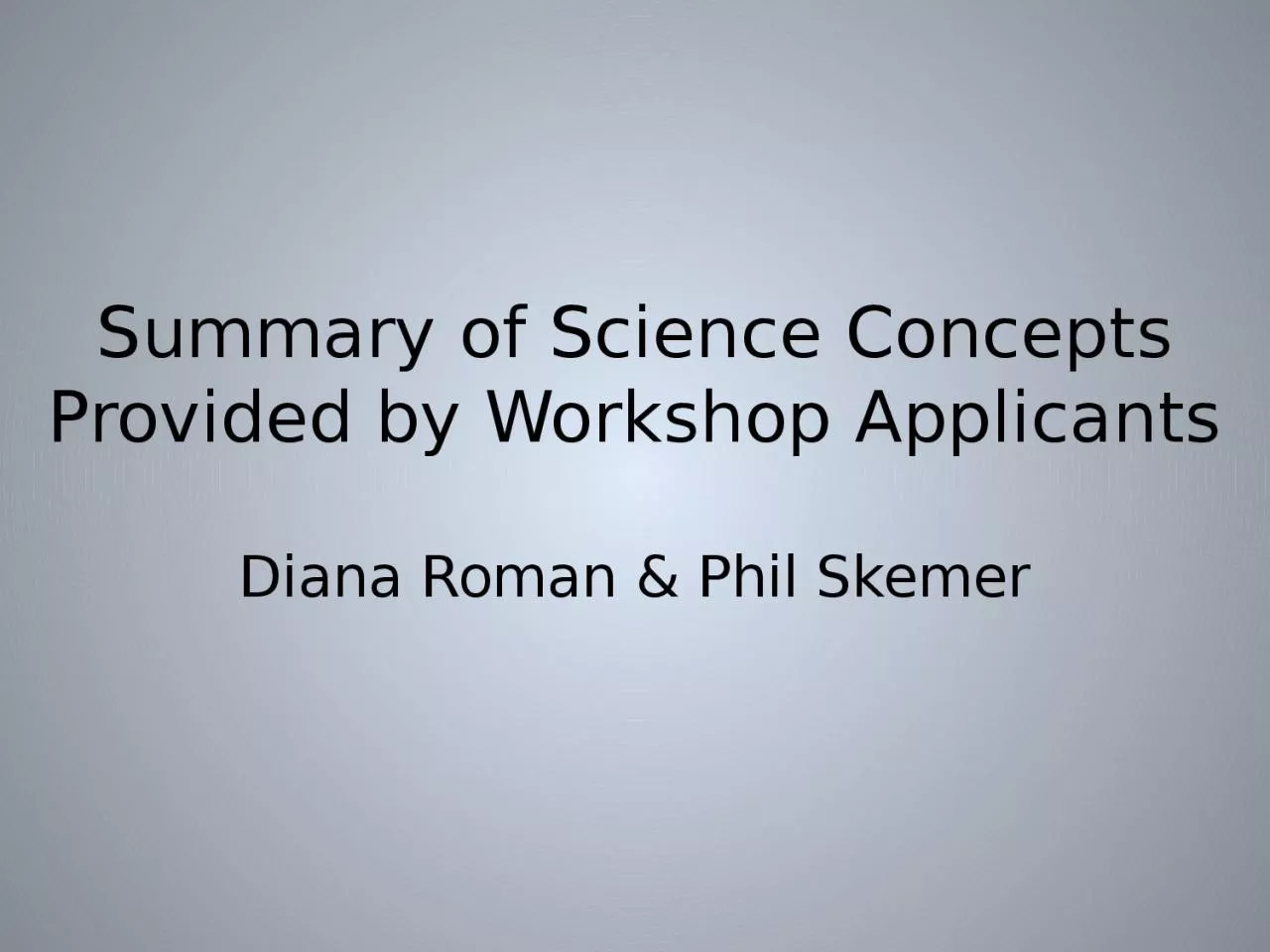 PPT-Summary of Science Concepts Provided