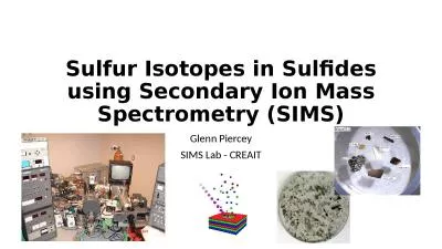 Sulfur Isotopes in Sulfides using Secondary Ion Mass Spectrometry (SIMS)