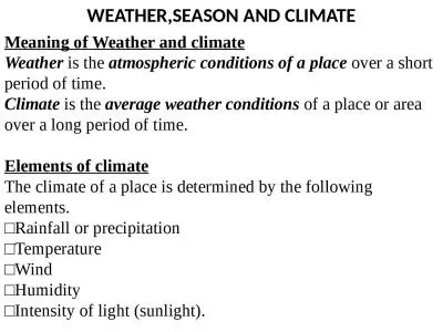 WEATHER,SEASON AND CLIMATE