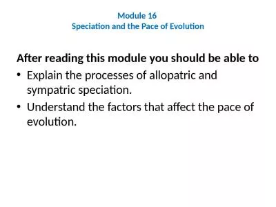 Module 16  Speciation  and the Pace of Evolution