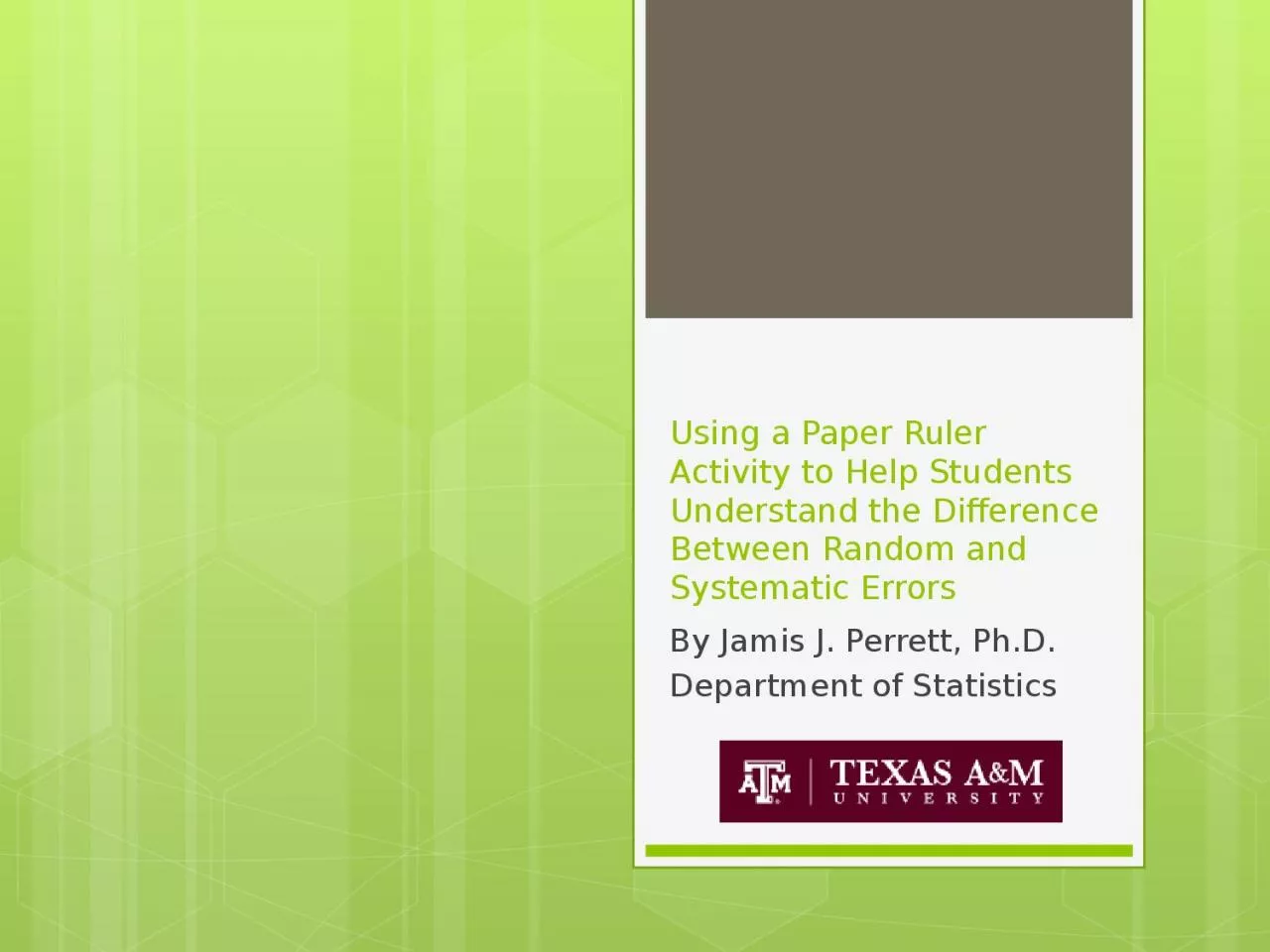 PPT-Using a Paper Ruler Activity to Help Students Understand the Difference Between Random