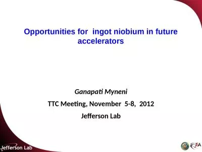 Opportunities for  ingot niobium in future accelerators