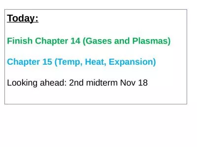 Today: Finish Chapter 14 (Gases and Plasmas)