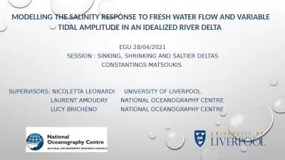 Modelling the salinity response to fresh water flow and variable tidal amplitude in an