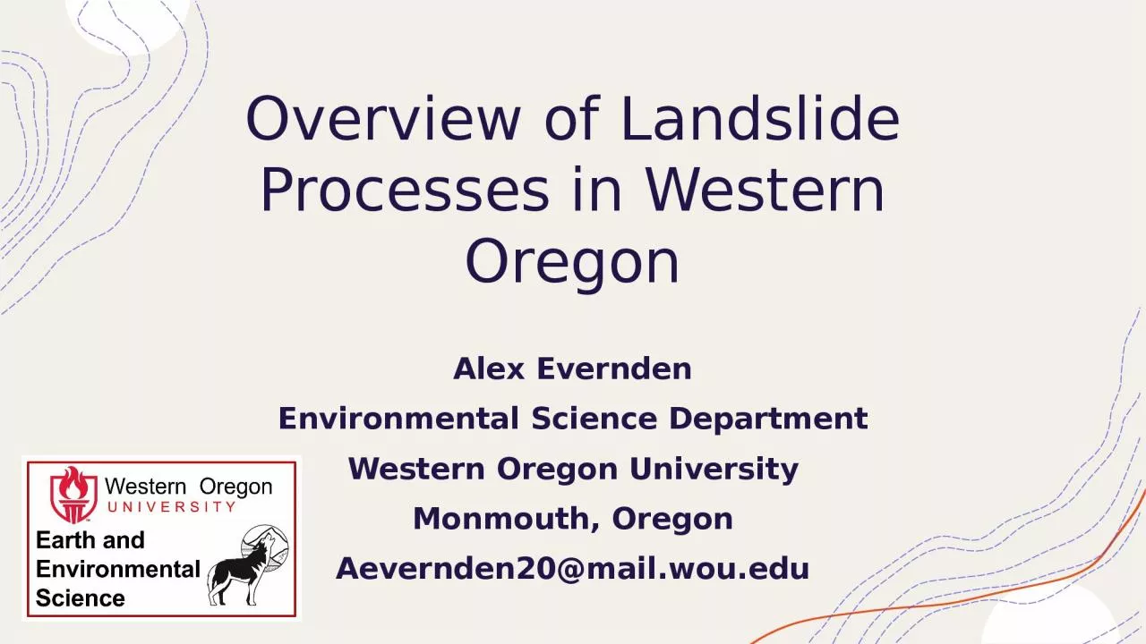 PPT-Overview of Landslide Processes in Western Oregon