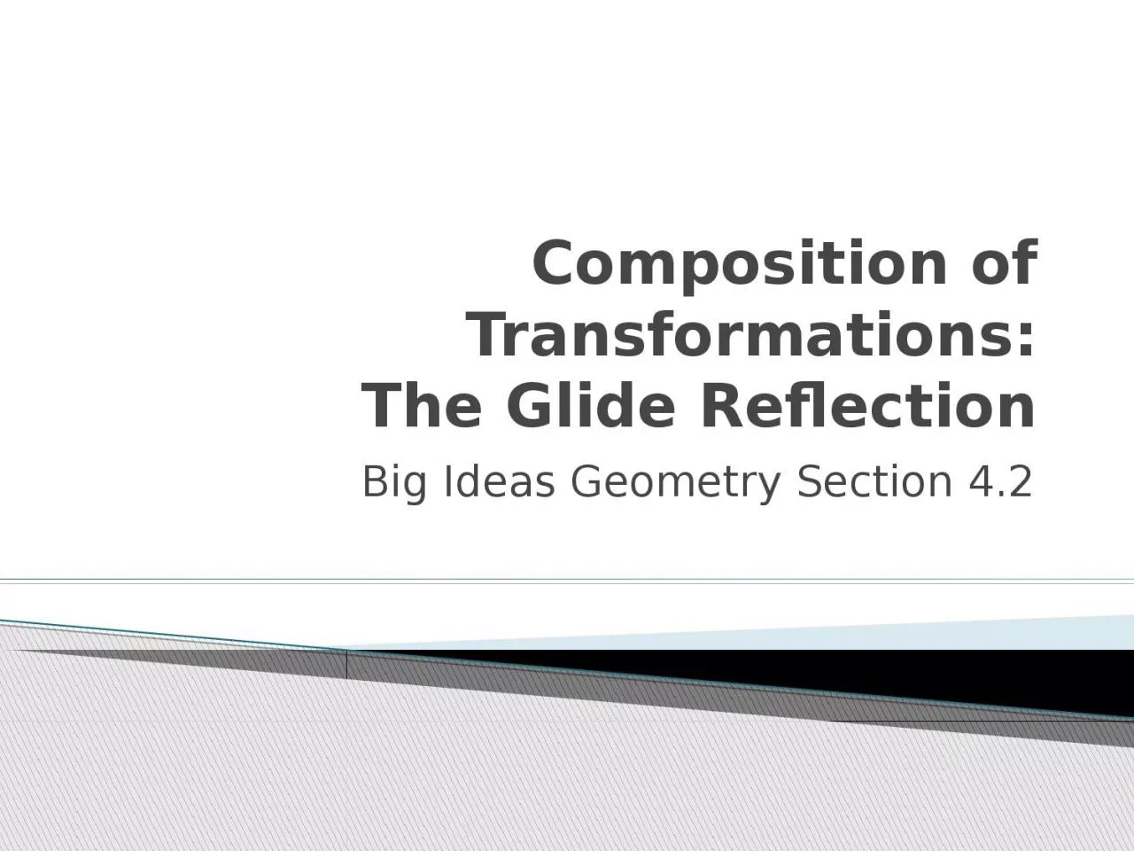 PPT-Composition of Transformations: