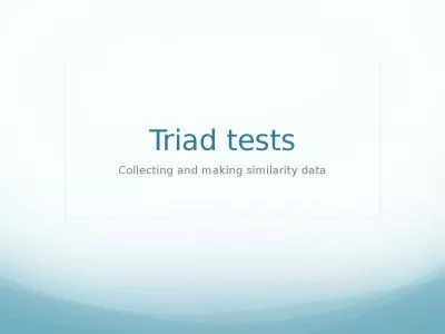 Triad tests Collecting and making similarity data