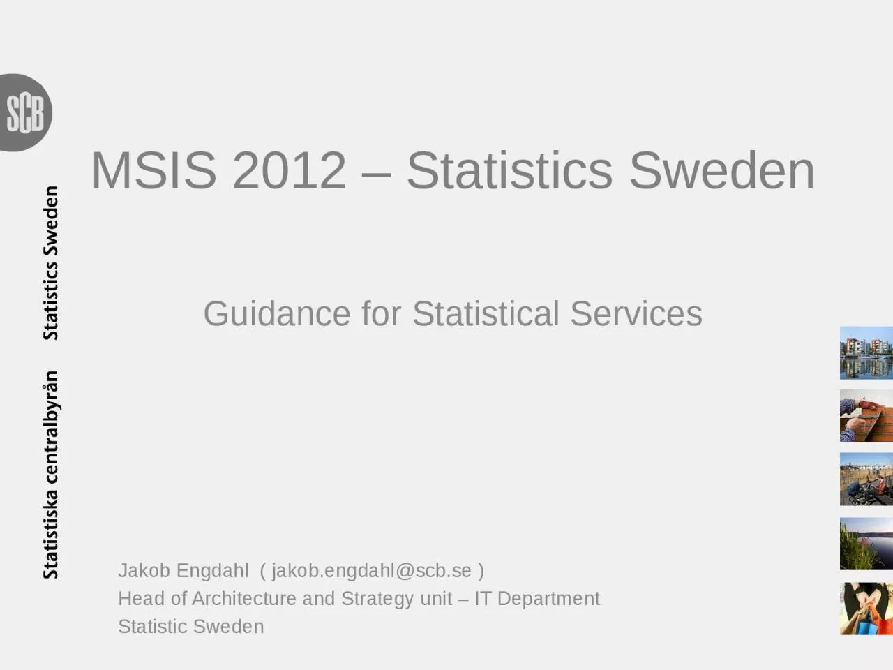 PPT-MSIS 2012 – Statistics Sweden