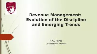 Revenue Management:  Evolution of the Discipline and Emerging Trends