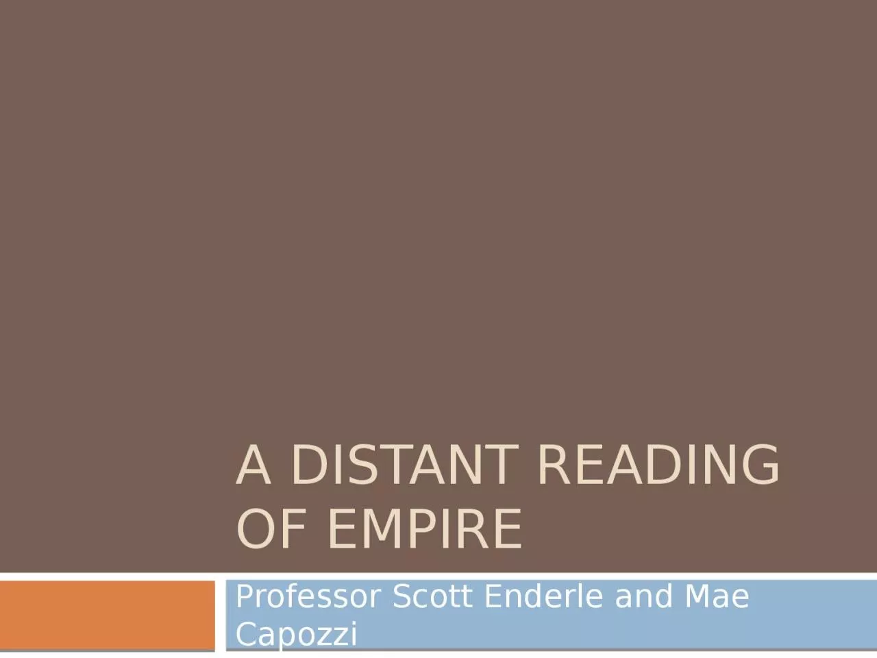 PPT-A distant reading of empire