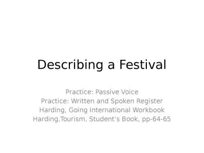 Describing a Festival Practice: Passive Voice