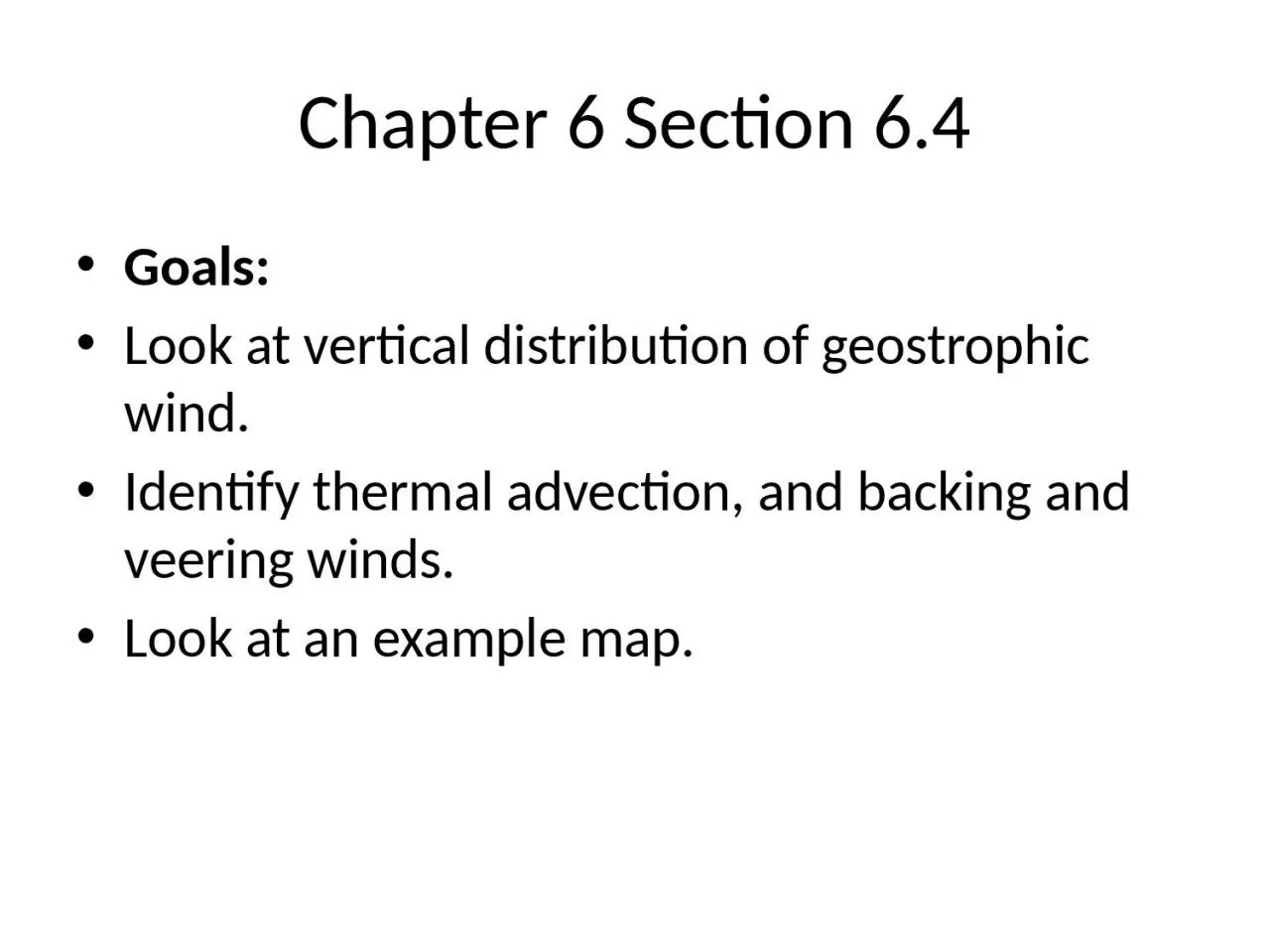 PPT-Chapter 6 Section 6.4 Goals: